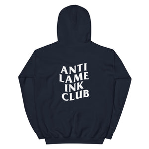 Anti-Lame Ink Club Unisex Hoodie