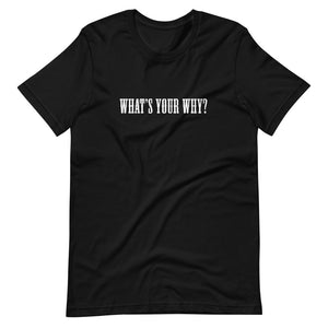 INK SZN "What's Your Why?" Short-Sleeve Unisex T-Shirt