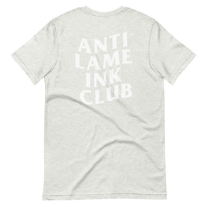 Anti-Lame Ink Club Short-Sleeve Unisex T-Shirt